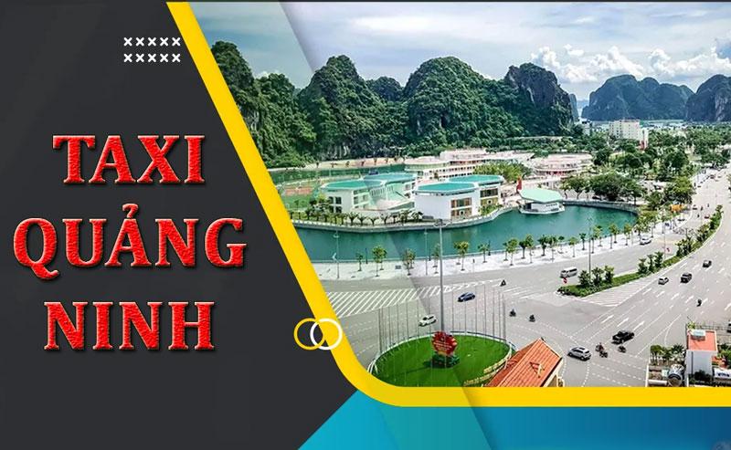 Top 8 Hãng Taxi Quảng Ninh Uy Tín Và Chuyên Nghiệp Nhất 2025
