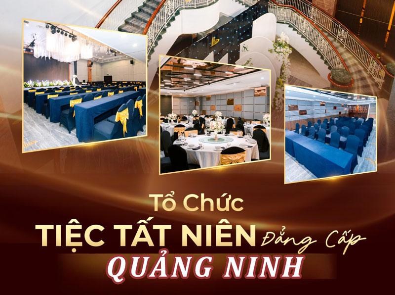 Top 20+ Nhà Hàng Tổ Chức Tiệc Tất Niên Cuối Năm Tại Quảng Ninh | Uy Tín – Giá Tốt