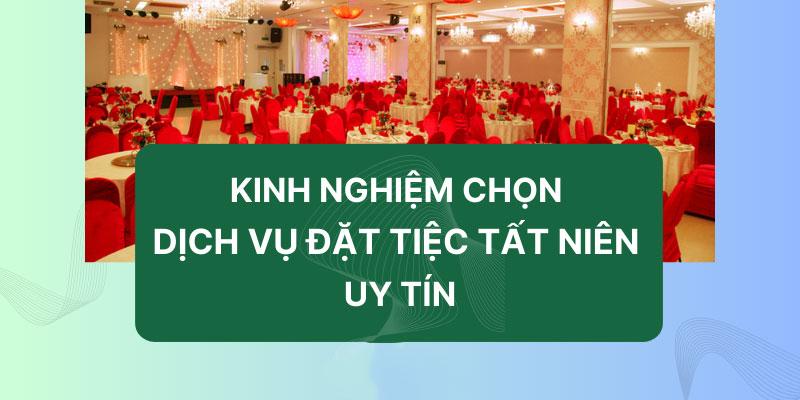 Kinh Nghiệm Đặt Nhà Hàng Tổ Chức Tiệc Tất Niên Tại Quảng Ninh Chuẩn Chỉnh, Tránh Phát Sinh Chi Phí