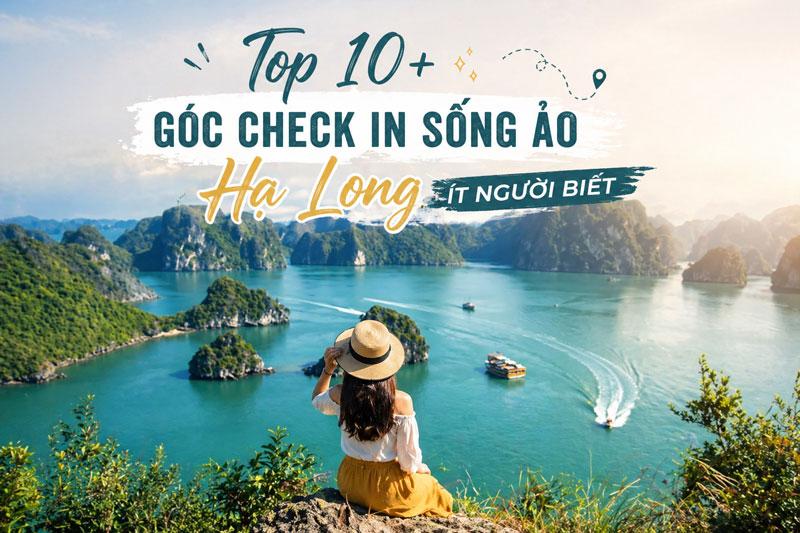 Check in Hạ Long: 15 góc sống ảo đẹp ít người biết, lên ảnh cực chất