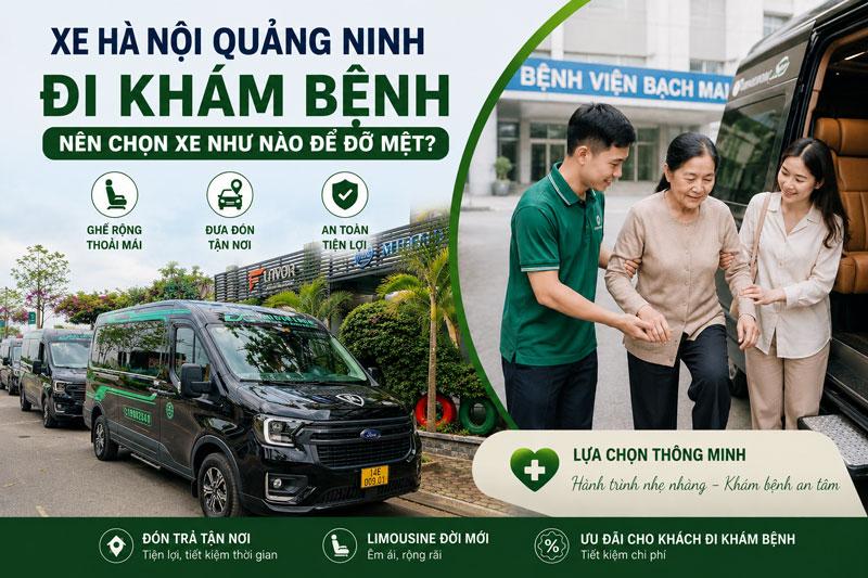 Xe Hà Nội Quảng Ninh Đi Khám Bệnh: Nên Chọn Xe Nào Để Đỡ Mệt?